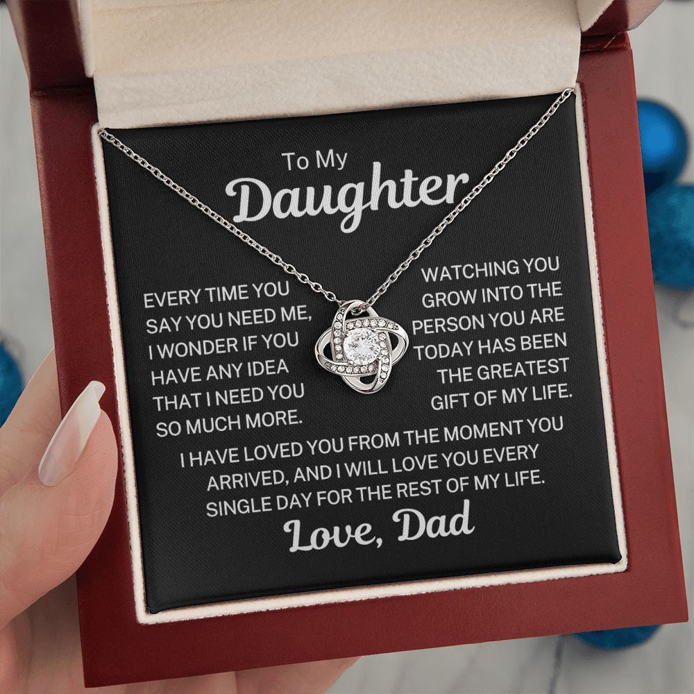 Gift for Daughter "Need You So Much More" | Love Knot Necklace
