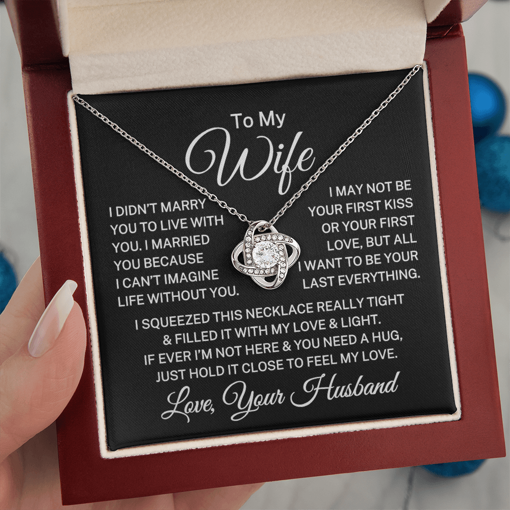 Gift for Wife "All I Want" | Love Knot Necklace