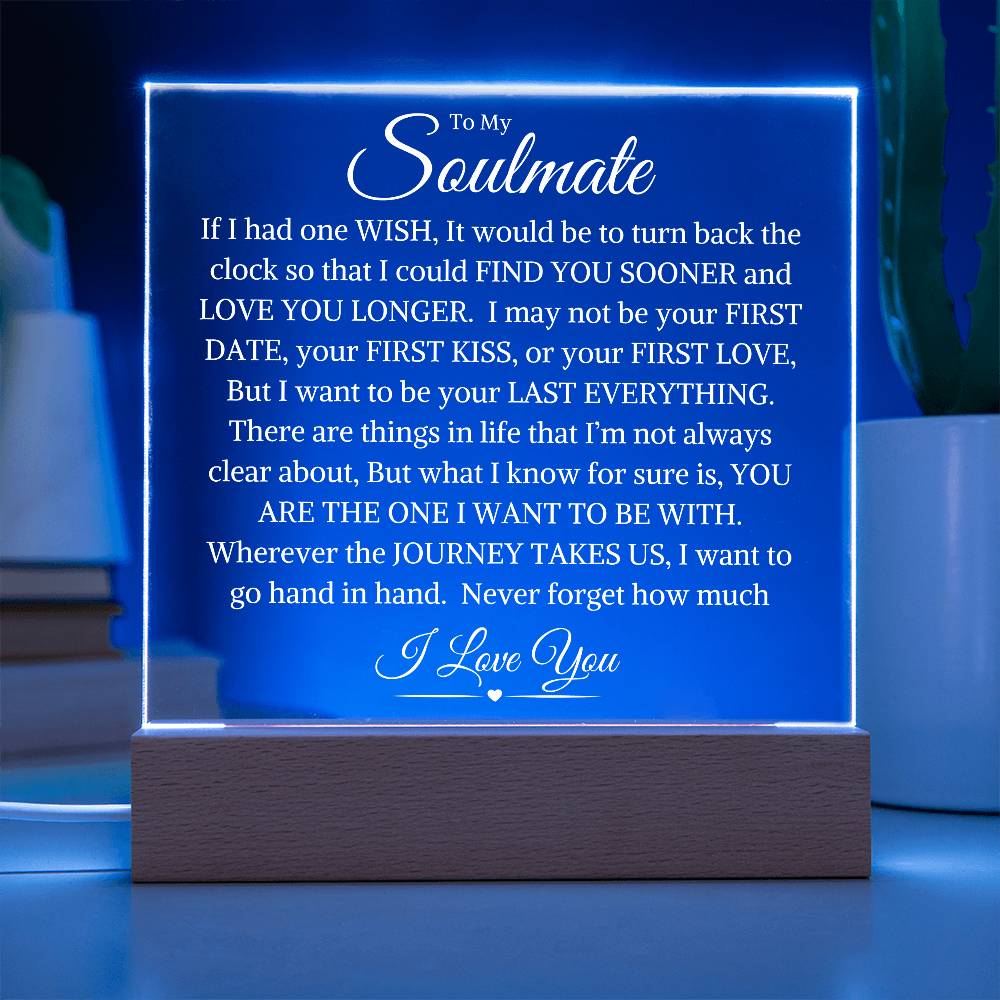 Soulmate "Last Everything" | Acrylic LED Plaque