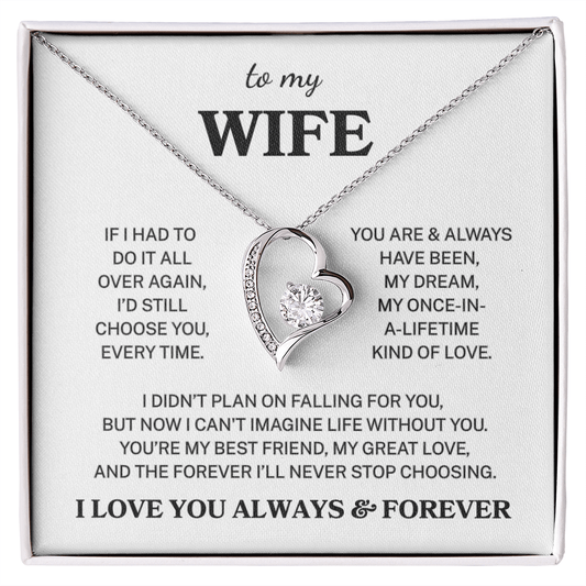 Wife "Forever I'll Never Stop Choosing" | Forever Love Necklace