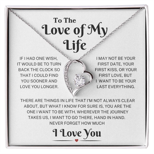 Love Of My Life "Last Everything" | Forever Love Necklace