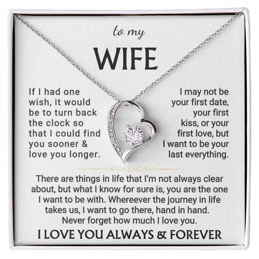Wife "I Want to Be Your Last Everything" | Forever Love Necklace