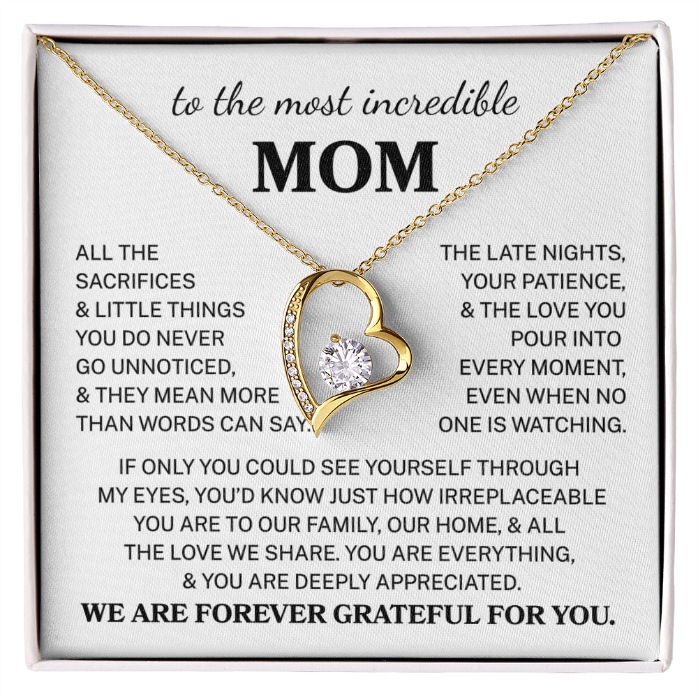Mom " Most Incredible Mom" | Forever Love Necklace