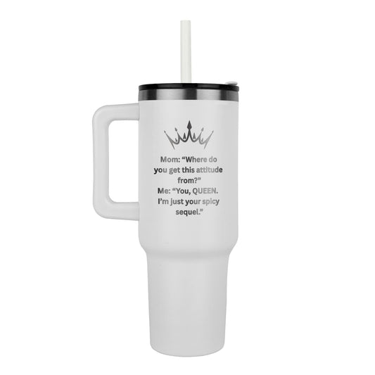 Spicy Sequel | Pinnable 40 oz Tumbler