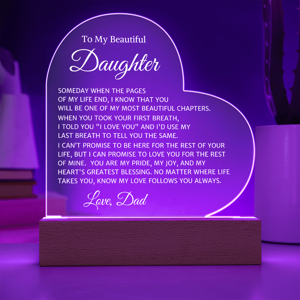 Daughter Love Dad "Your First Breath" | Acrylic Heart Plaque