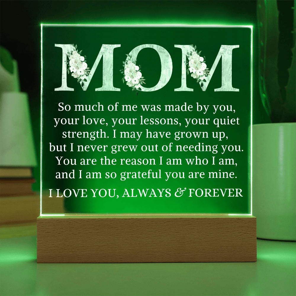 Gift for My Mom "Made By You" | Acrylic Plaque With Lighted Base