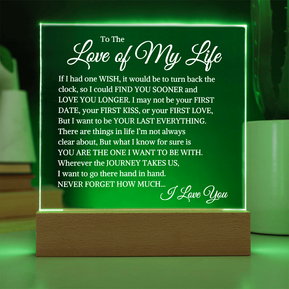 Gift For The Love of My Life "Last Everything" | Acrylic Square Plaque