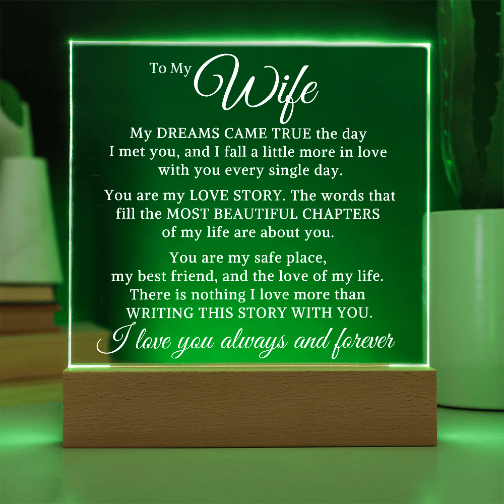 Gift for Wife "My Dreams Came True" | Acrylic Plaque With Lighted Base