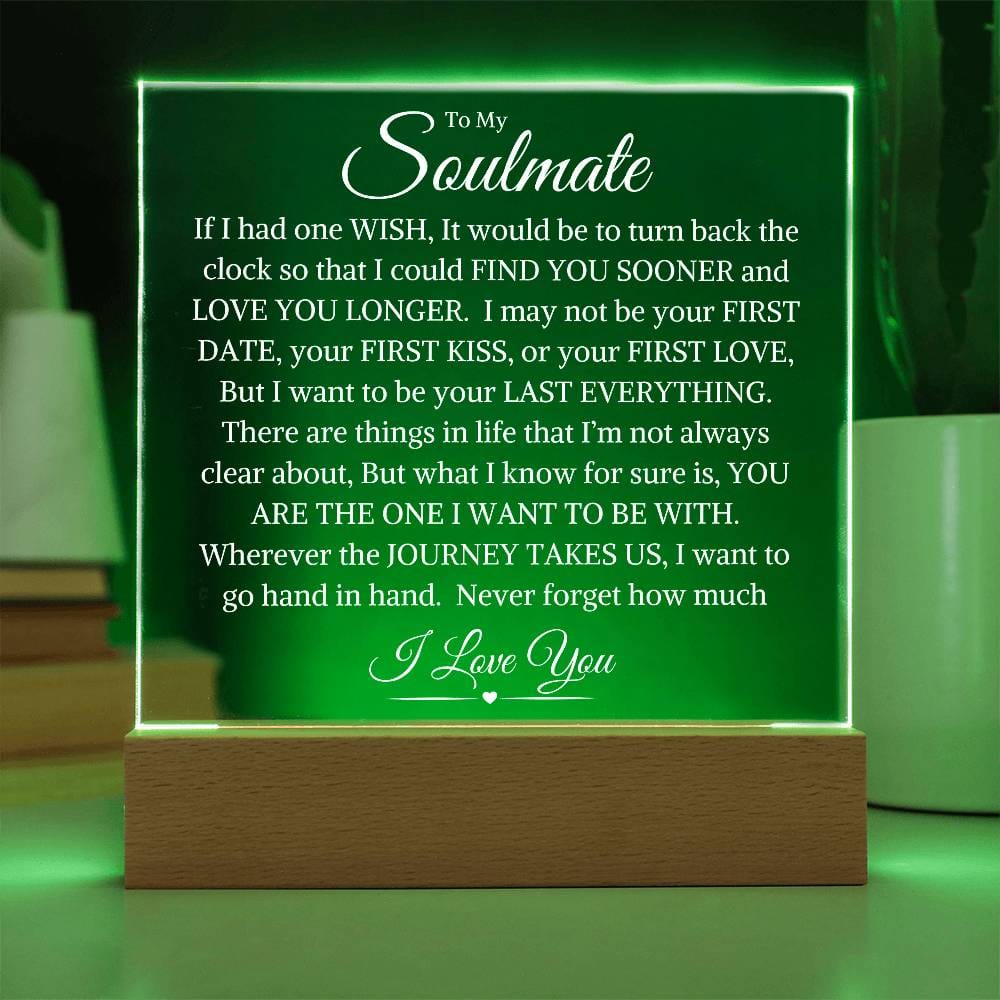 Soulmate "Last Everything" | Acrylic LED Plaque