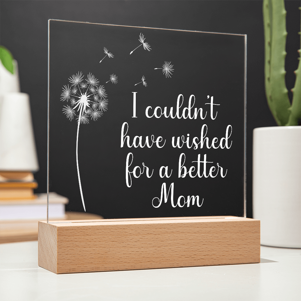 Gift for Mom "Wish" | Acrylic Plaque With Lighted Base