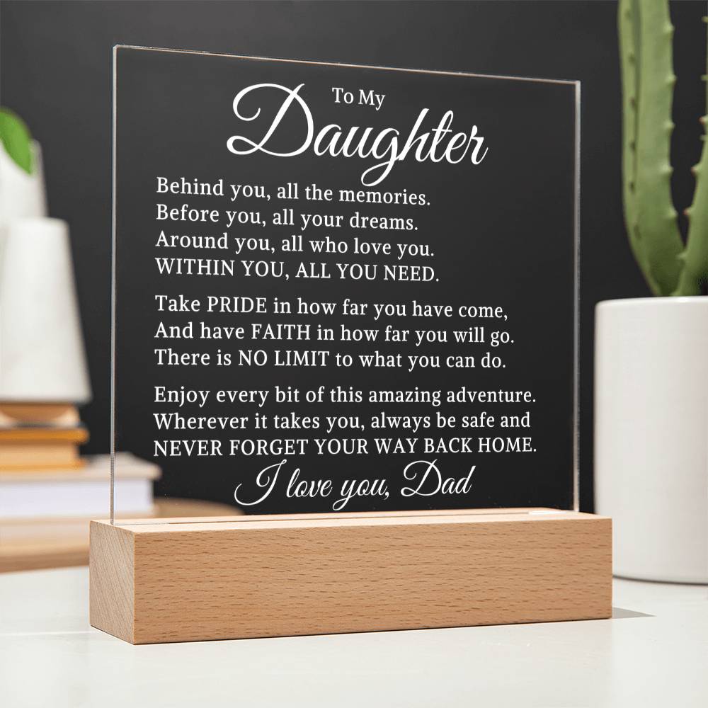 Gift for My Daughter "All You Need" | Acrylic Plaque With Lighted Base