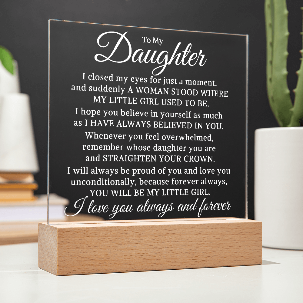 Gift for My Daughter "Straighten Your Crown" | Acrylic Plaque With Lighted Base