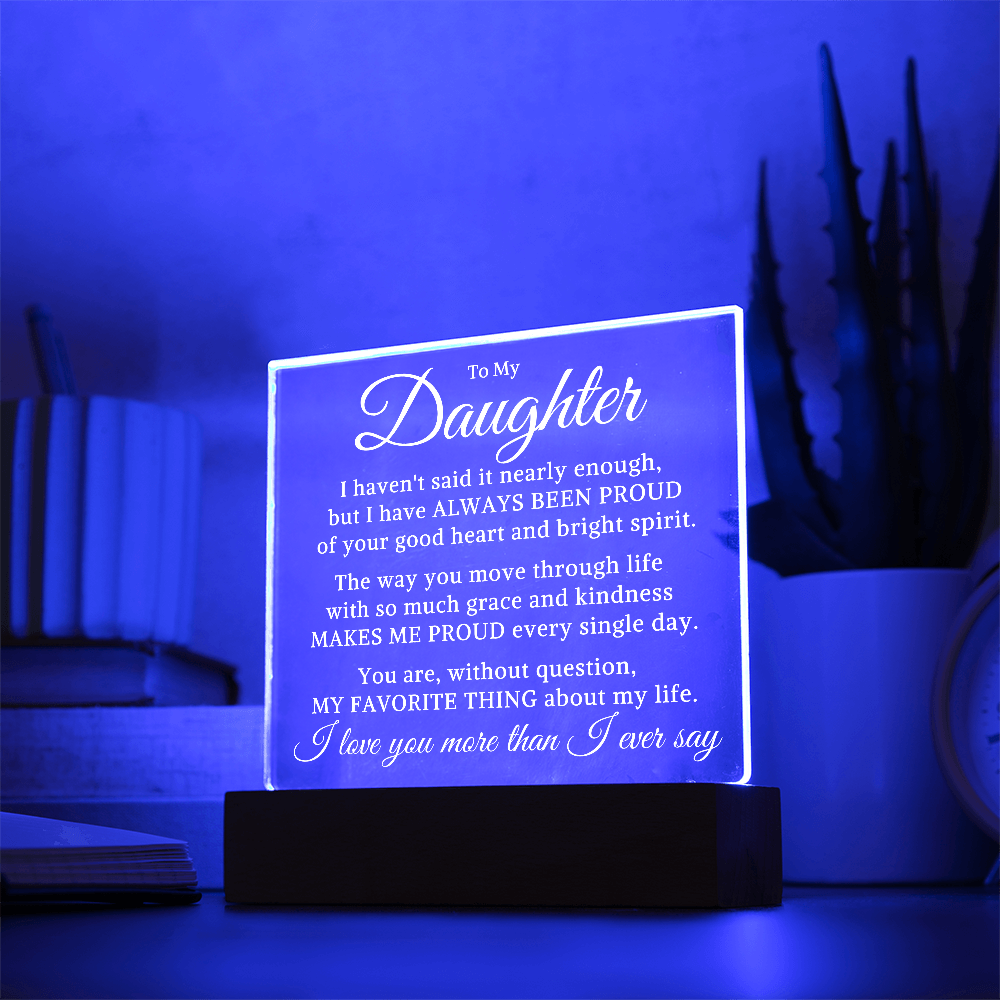 Gift for My Daughter "My Favorite Thing" | Acrylic Plaque With Lighted Base