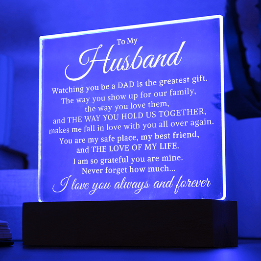 Gift for My Husband "Watching You Be A Dad" | Acrylic Plaque With Lighted Base