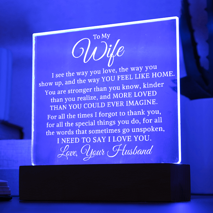 Gift for My Wife "You Feel Like Home" | Acrylic Plaque With Lighted Base