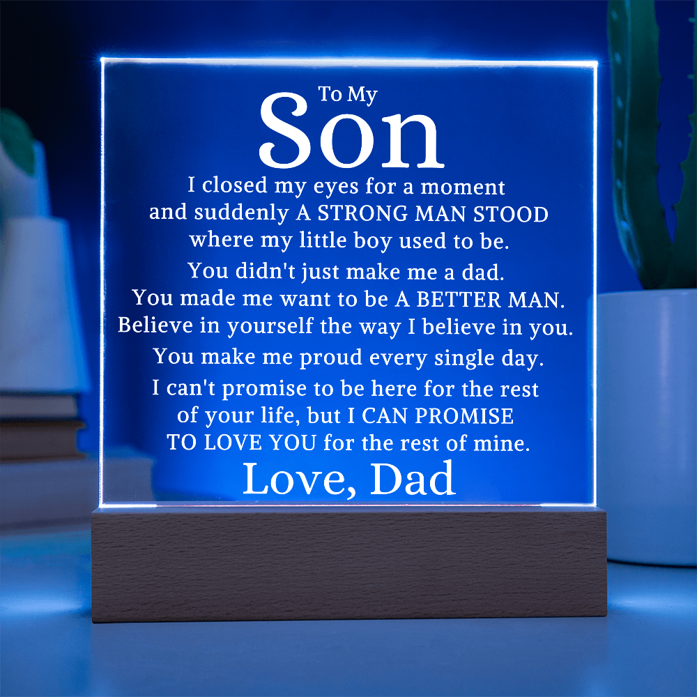 Gift for My Son "A Better Man" | Acrylic Plaque With Lighted Base