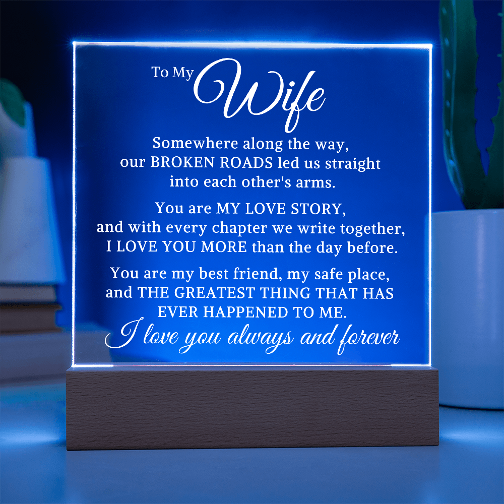 Gift for My Wife "Each Others Arms" | Acrylic Plaque With Lighted Base