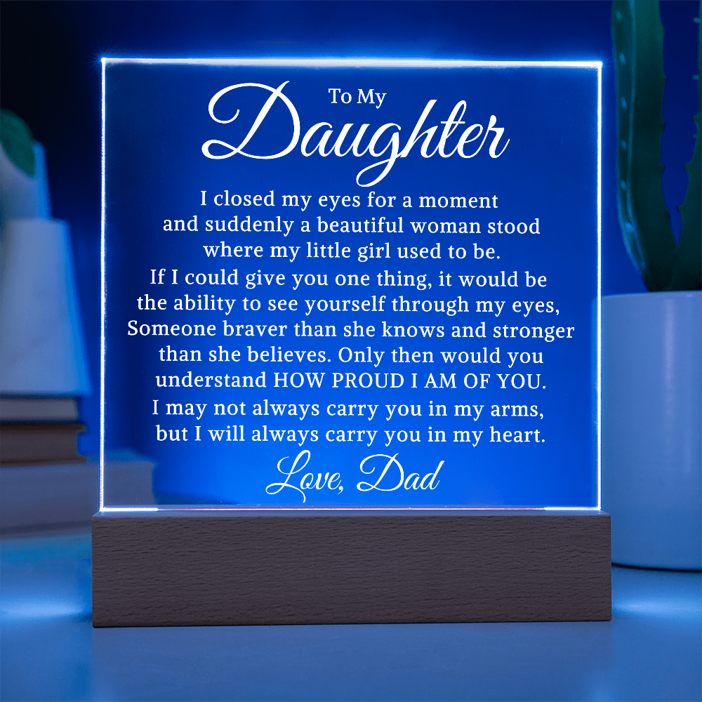 Gift for My Daughter "Through My Eyes" | Acrylic Plaque With Lighted Base