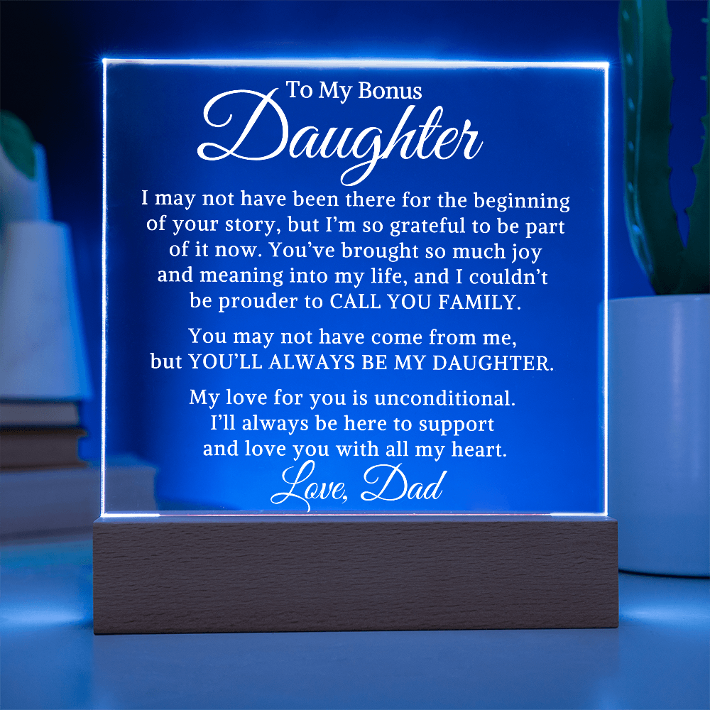Gift for My Bonus Daughter "Always My Daughter" | Acrylic Plaque With Lighted Base