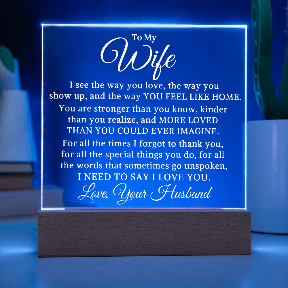 Gift for My Wife "You Feel Like Home" | Acrylic Plaque With Lighted Base