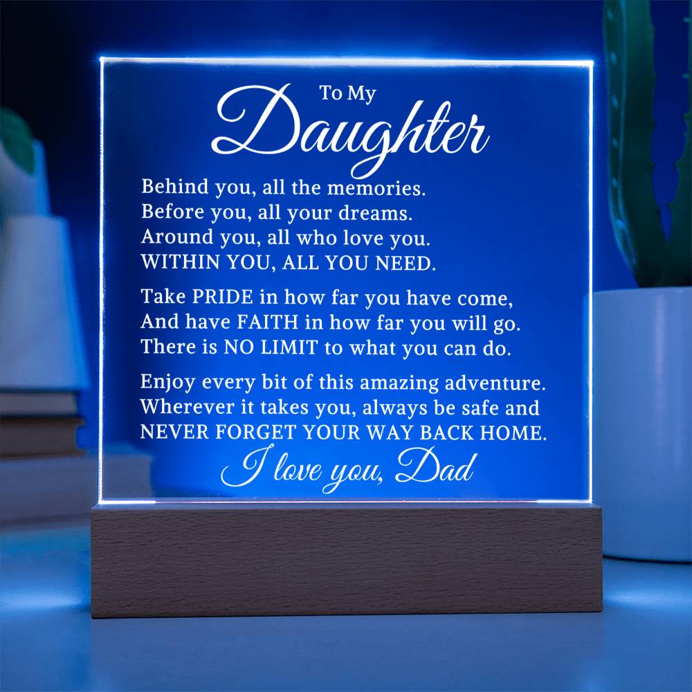 Gift for My Daughter "All You Need" | Acrylic Plaque With Lighted Base