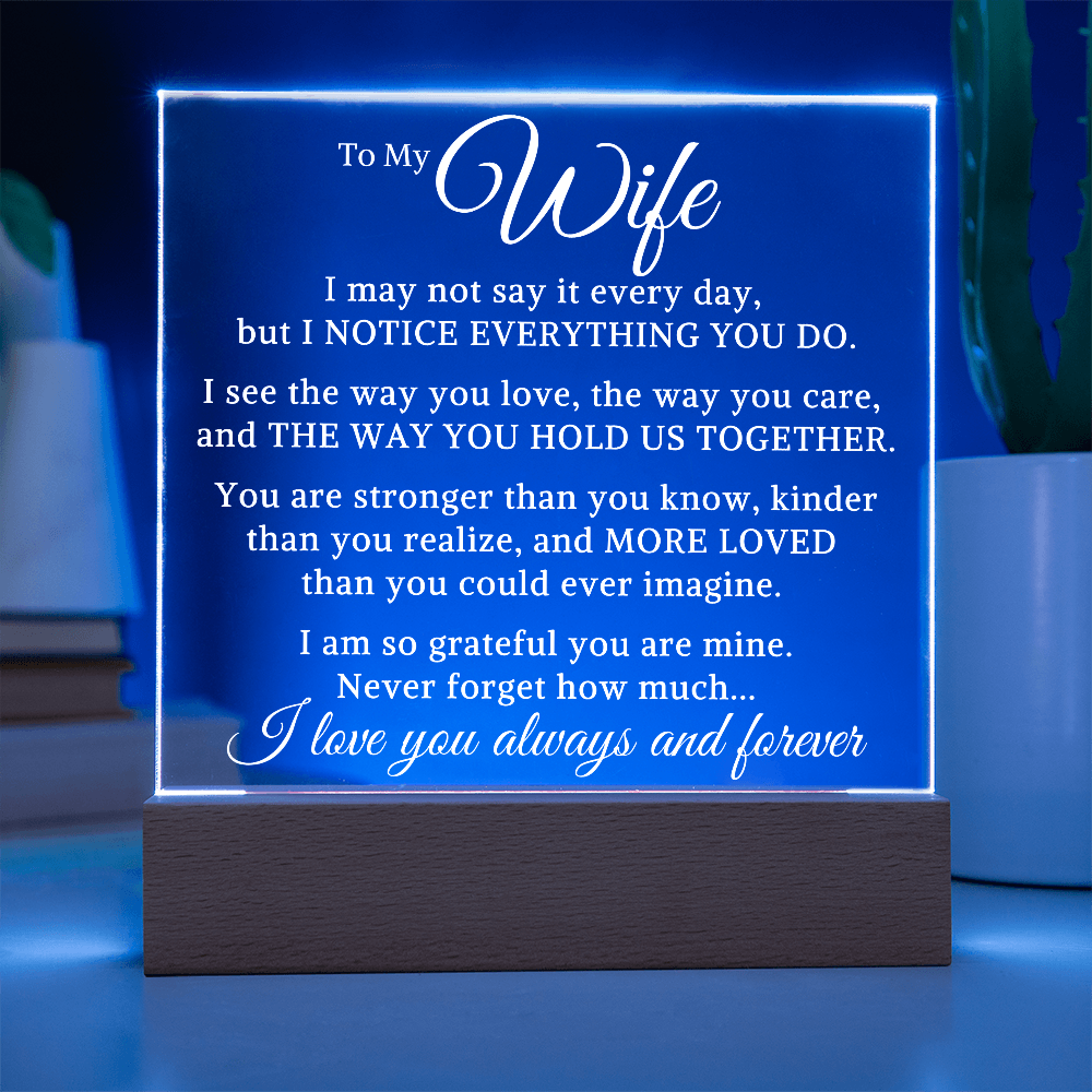 Gift for My Wife "The Way You Love" | Acrylic Plaque With Lighted Base