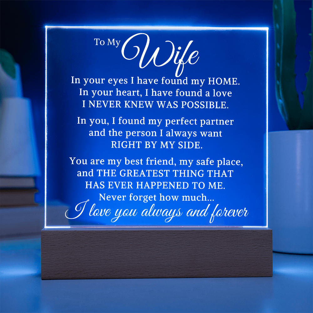 Gift for My Wife "Found A Love" | Acrylic Plaque With Lighted Base