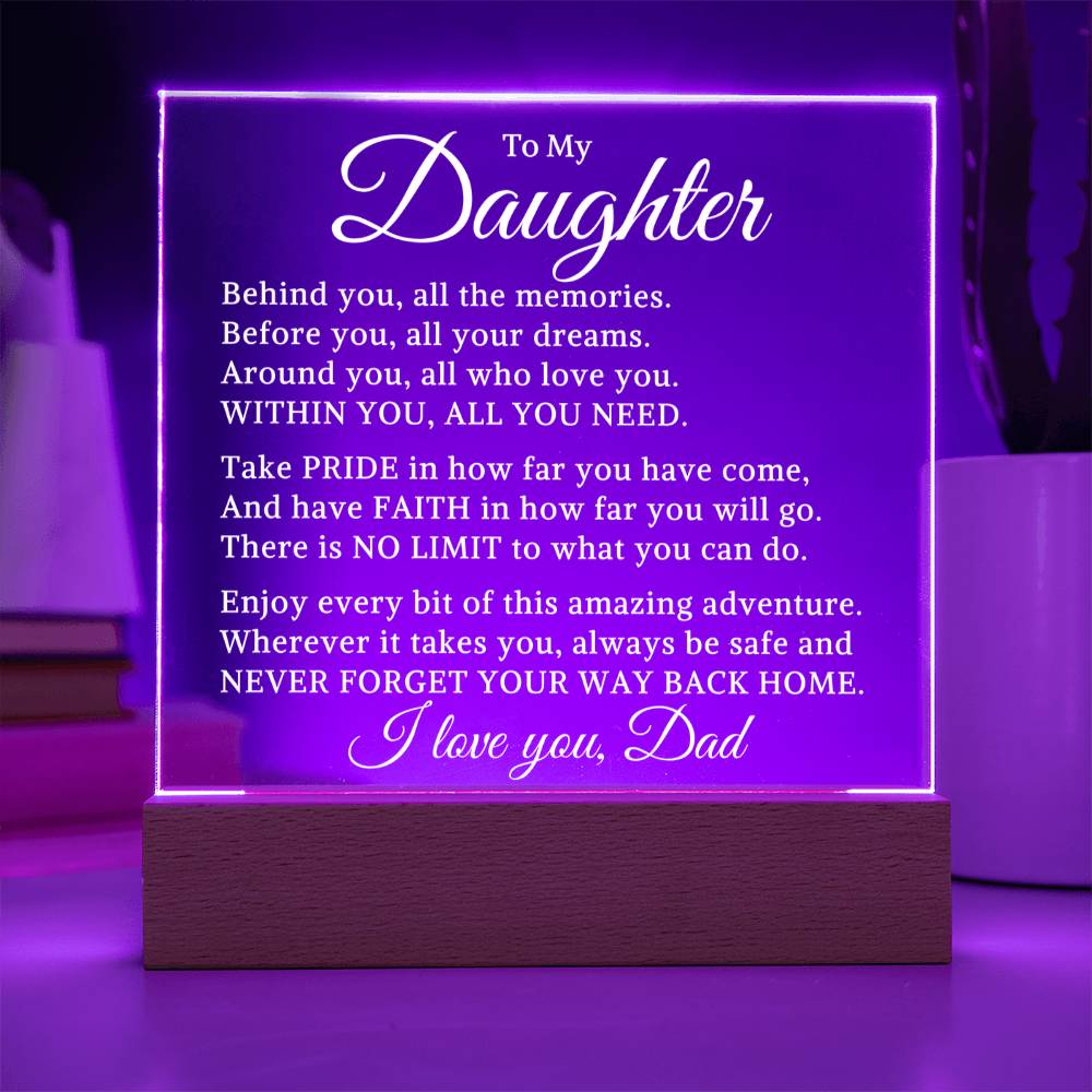 Gift for My Daughter "All You Need" | Acrylic Plaque With Lighted Base