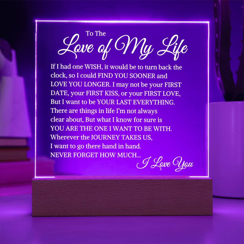 Gift For The Love of My Life "Last Everything" | Acrylic Square Plaque