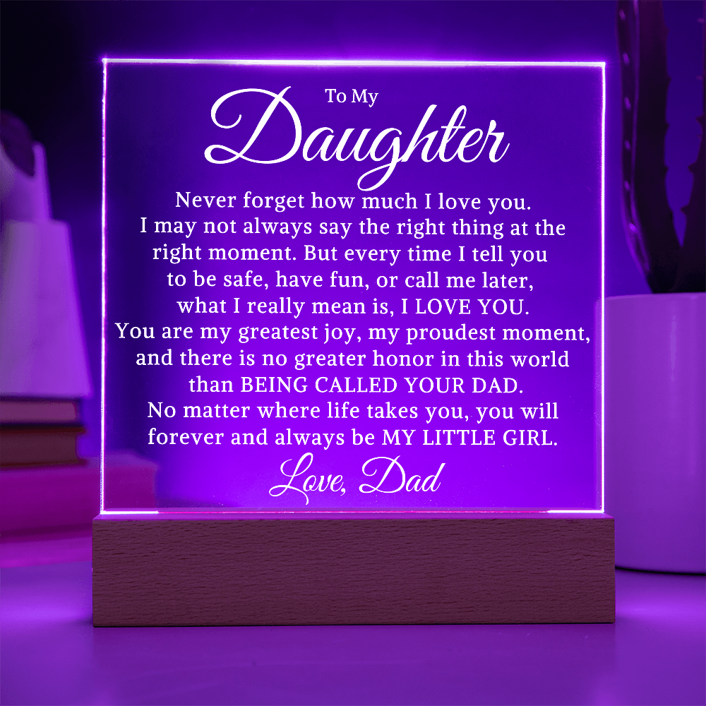 Gift for My Daughter "Being Called Your Dad" | Acrylic Plaque With Lighted Base