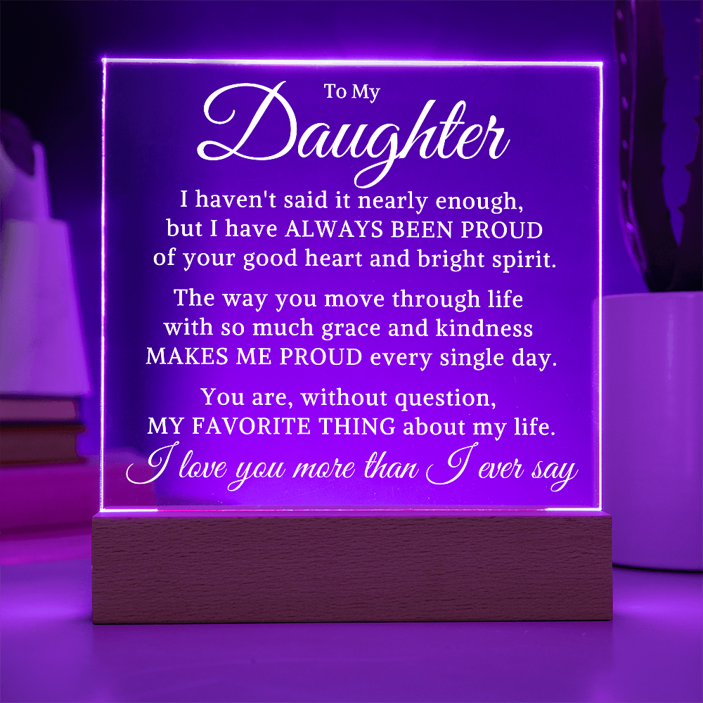 Gift for My Daughter "My Favorite Thing" | Acrylic Plaque With Lighted Base