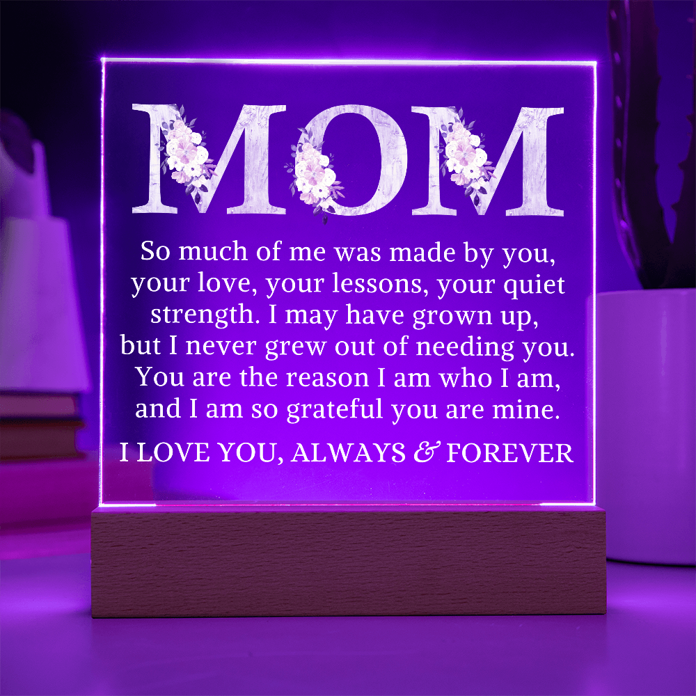 Gift for My Mom "Made By You" | Acrylic Plaque With Lighted Base