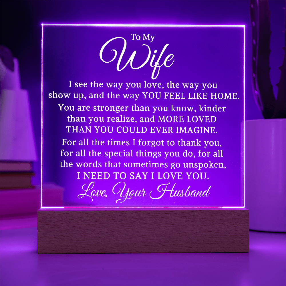 Gift for My Wife "You Feel Like Home" | Acrylic Plaque With Lighted Base