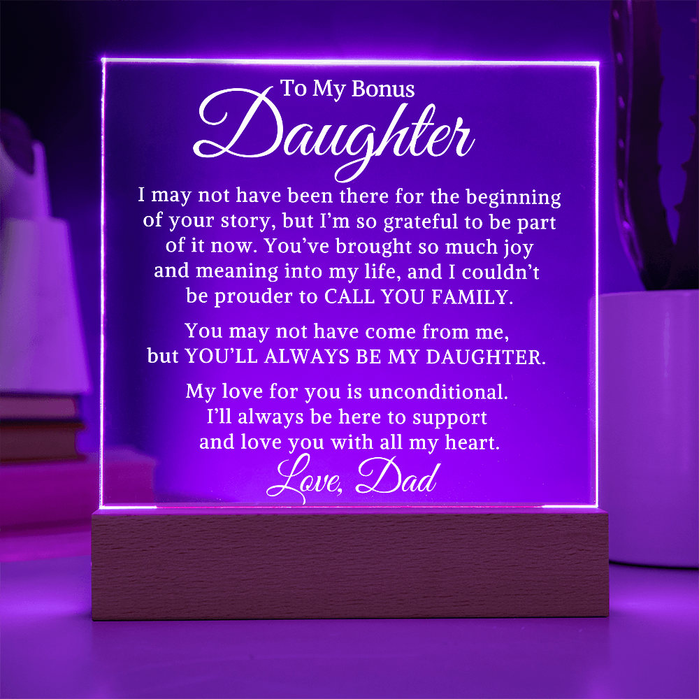 Gift for My Bonus Daughter "Always My Daughter" | Acrylic Plaque With Lighted Base