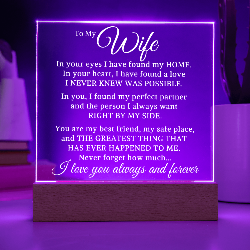Gift for My Wife "Found A Love" | Acrylic Plaque With Lighted Base