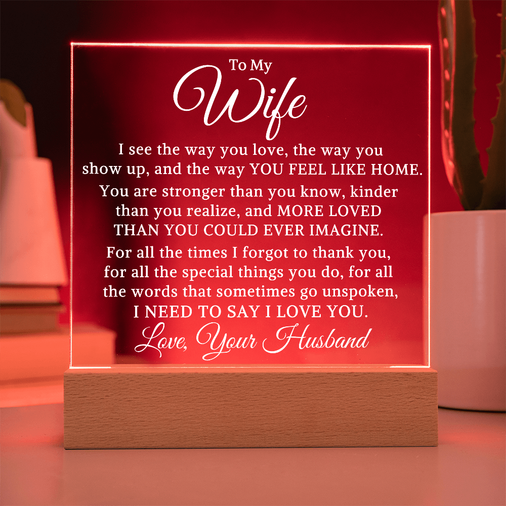 Gift for My Wife "You Feel Like Home" | Acrylic Plaque With Lighted Base