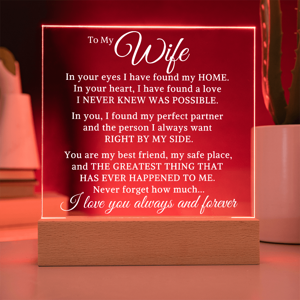 Gift for My Wife "Found A Love" | Acrylic Plaque With Lighted Base