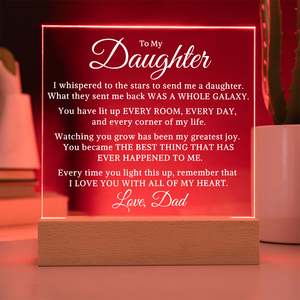 Gift for My Daughter "Galaxy" | Acrylic Plaque With Lighted Base