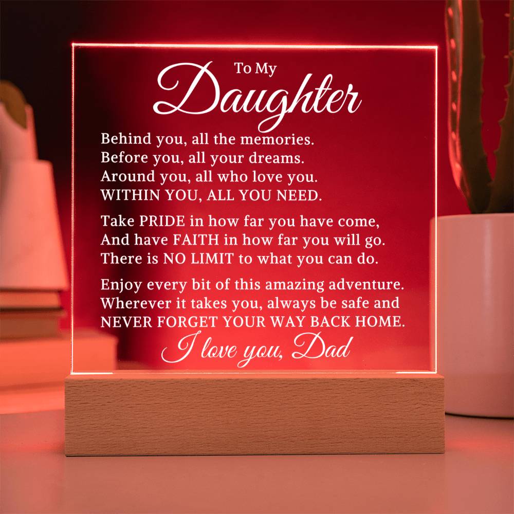 Gift for My Daughter "All You Need" | Acrylic Plaque With Lighted Base