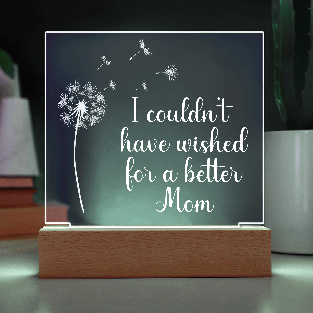 Gift for Mom "Wish" | Acrylic Plaque With Lighted Base