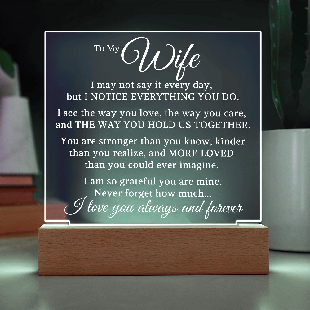 Gift for My Wife "The Way You Love" | Acrylic Plaque With Lighted Base