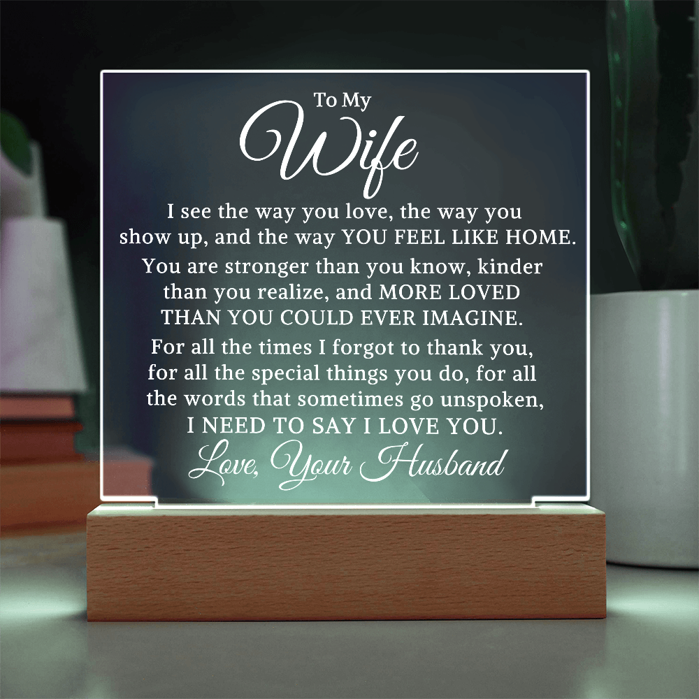 Gift for My Wife "You Feel Like Home" | Acrylic Plaque With Lighted Base