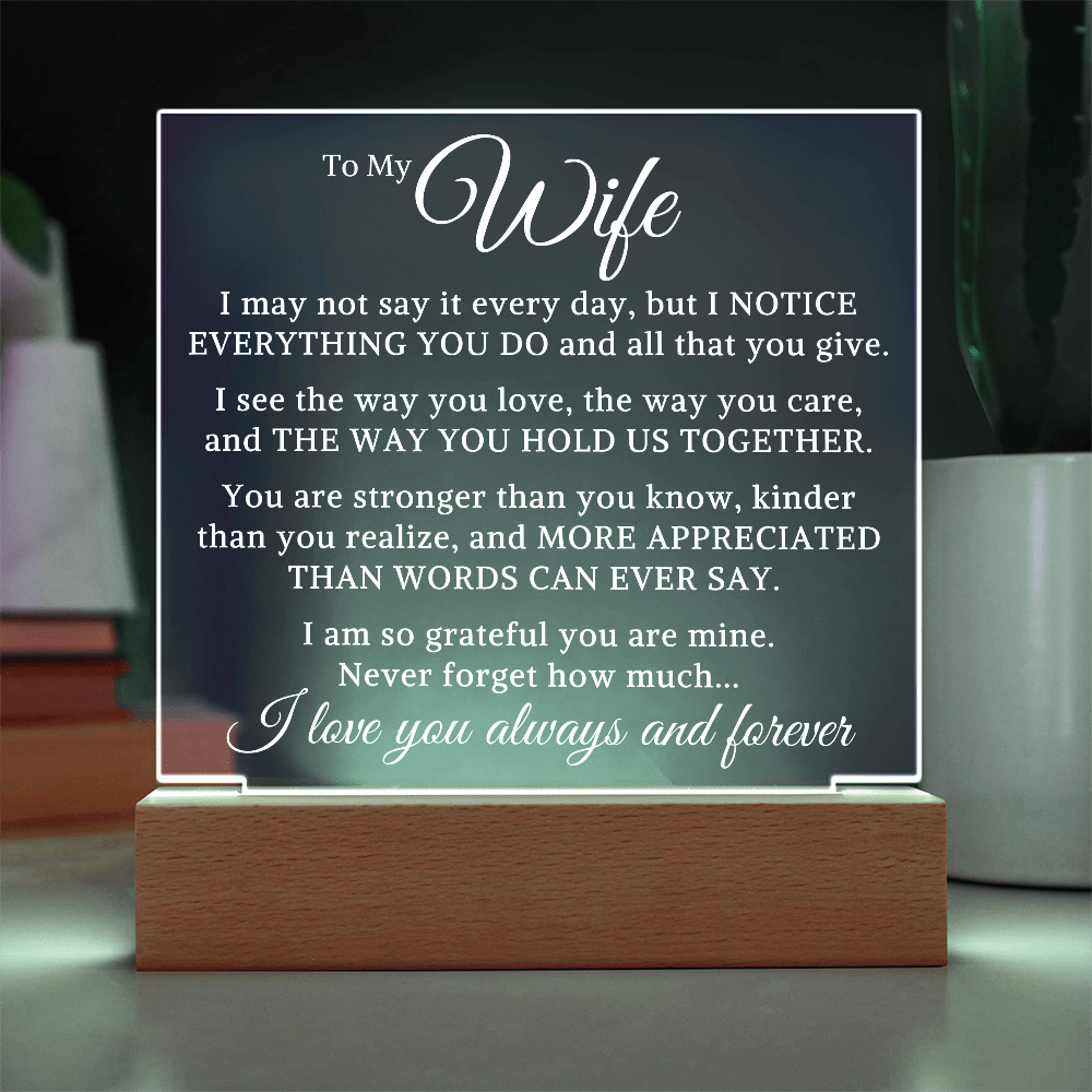 Gift for My Wife "Everything You Do" | Acrylic Plaque With Lighted Base
