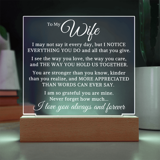 Gift for My Wife "Everything You Do" | Acrylic Plaque With Lighted Base