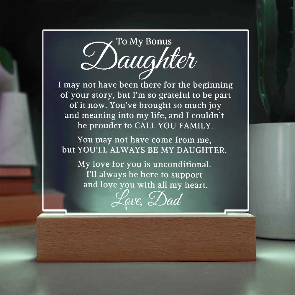 Gift for My Bonus Daughter "Always My Daughter" | Acrylic Plaque With Lighted Base