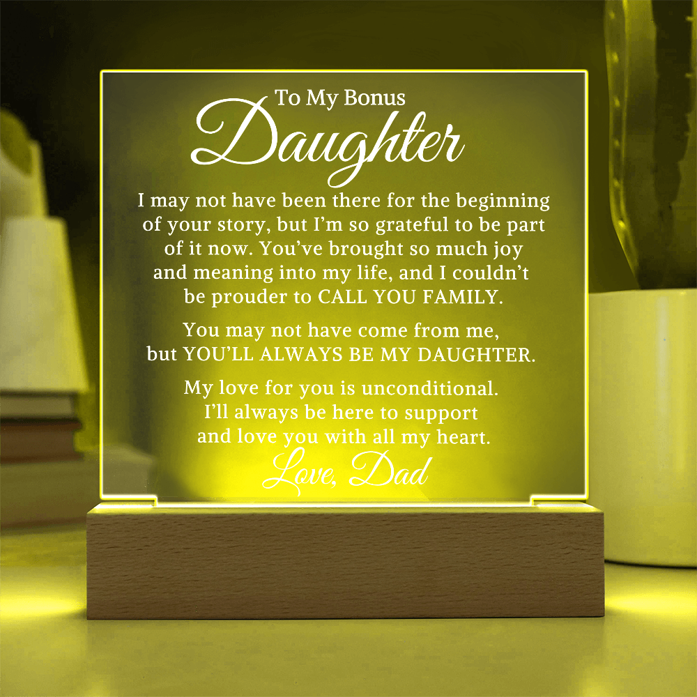 Gift for My Bonus Daughter "Always My Daughter" | Acrylic Plaque With Lighted Base