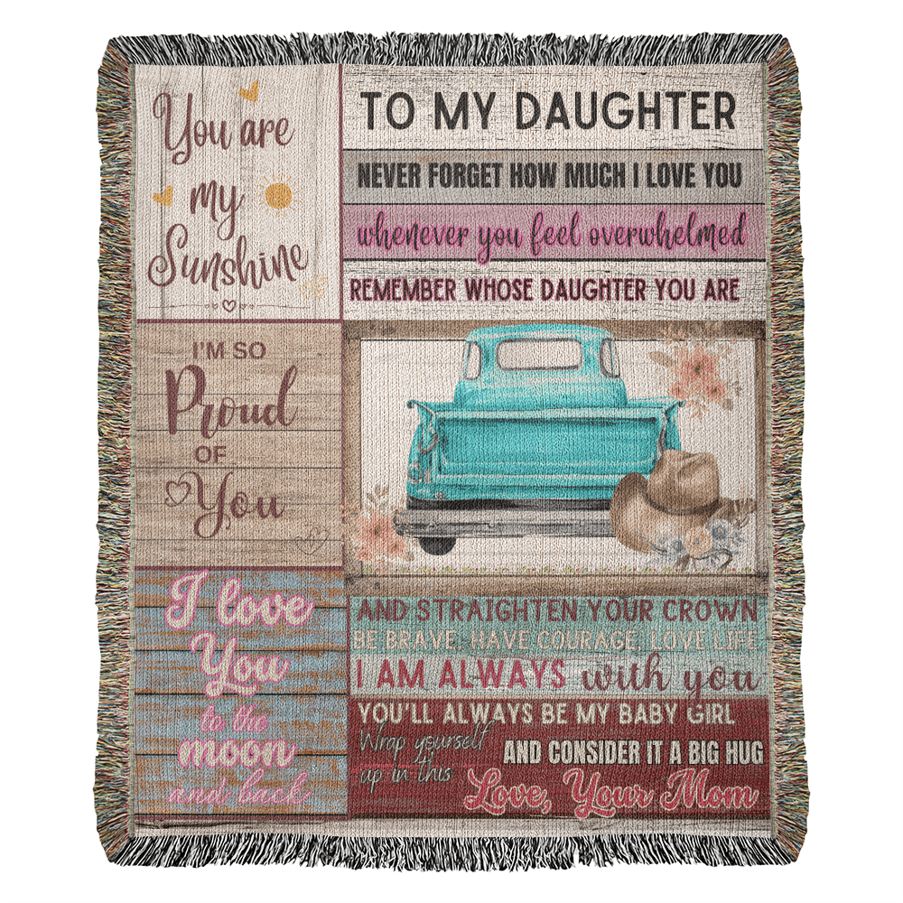 Daughter Love Mom "Never Forget" | Heirloom Woven Blanket