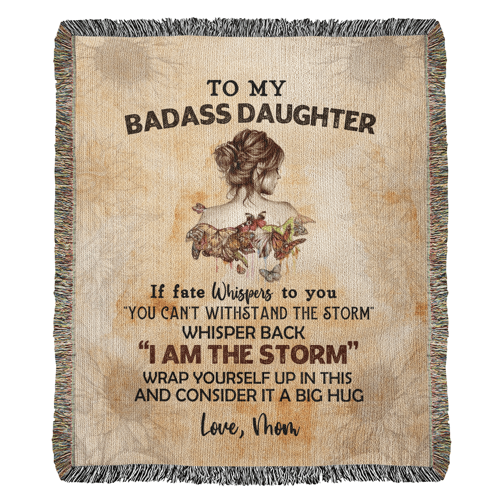 Daughter Love Mom "I Am The Storm" | Heirloom Woven Blanket