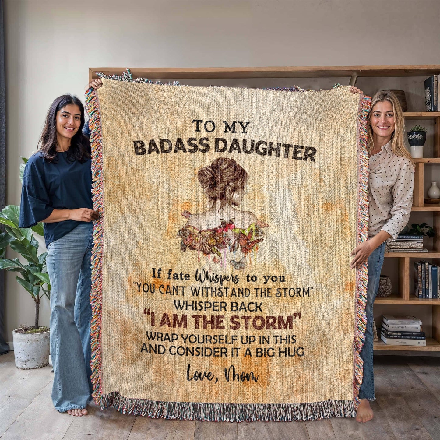 Daughter Love Mom "I Am The Storm" | Heirloom Woven Blanket