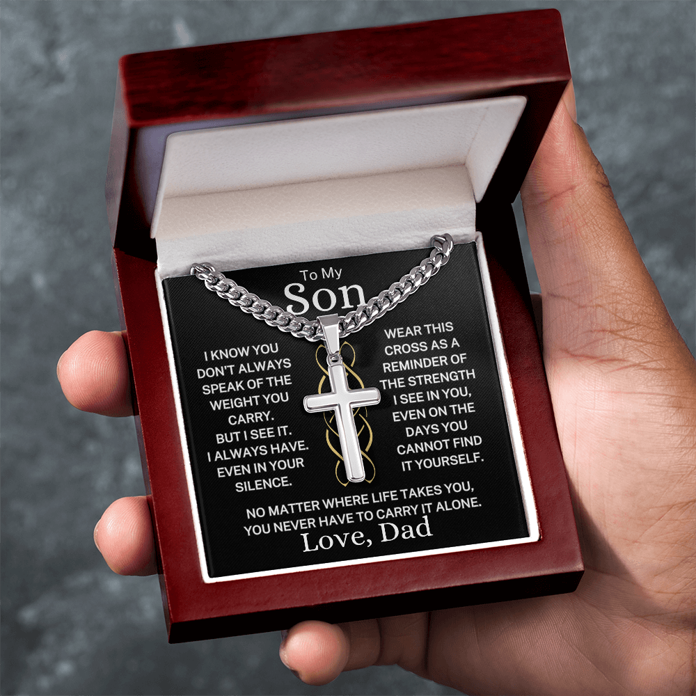 Gift for My Son Love Dad "You Never Have to Carry It Alone" | Artisan Cross with Cuban Chain Necklace